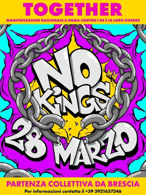 PARTENZA COLLETTIVA - MANIFESTAZIONE NAZIONALE CONTRO I RE E LE LORO GUERRE