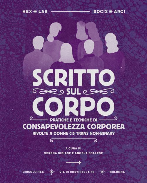SCRITTO SUL CORPO ✷ Pratiche e tecniche di consapevolezza corporea rivolte a donne cis trans non-binary