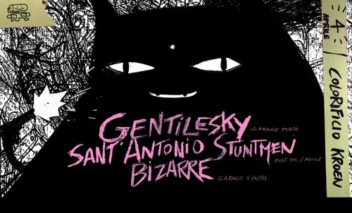 Genitlesky + Sant'Antonio Stuntmen + Bizarre