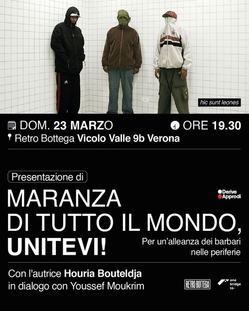 Maranza di tutto il mondo unitevi 